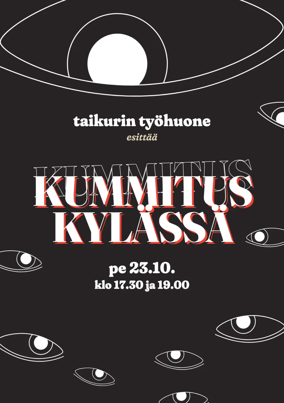Kummitus kylässä poster: the magician's office presents, Fri 23 Oct at 17:30 and 19:00